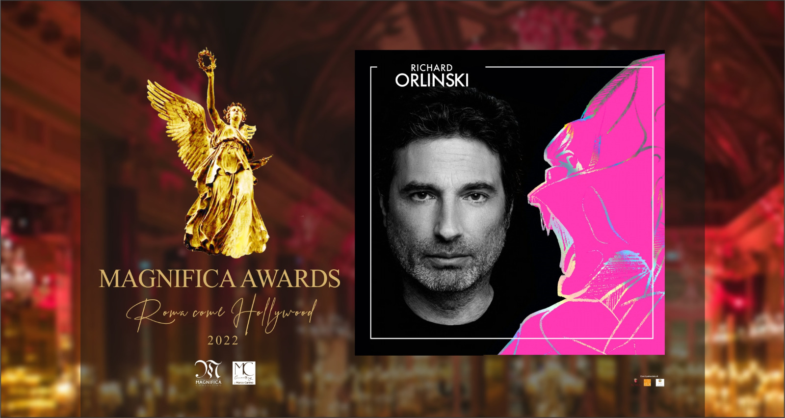 L’ARTISTA CONTEMPORANEO RICHARD ORLINSKI TRA I PREMIATI DEI MAGNIFICA AWARDS “ROMA COME HOLLYWOOD” 2022