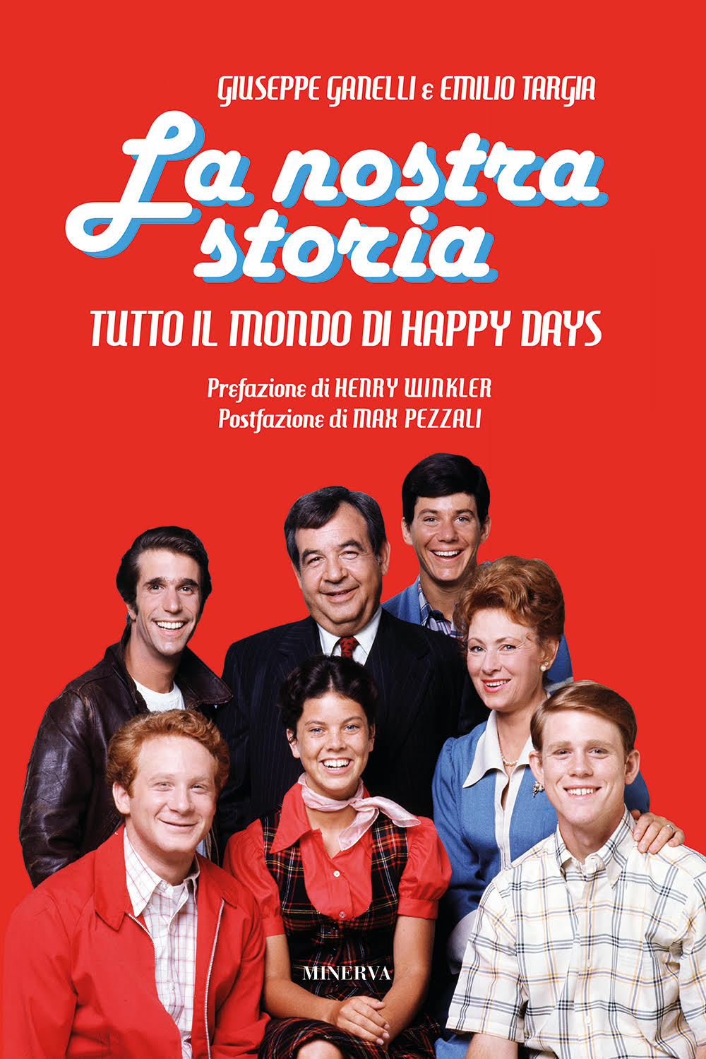 La nostra storia – Tutto il mondo di Happy Days