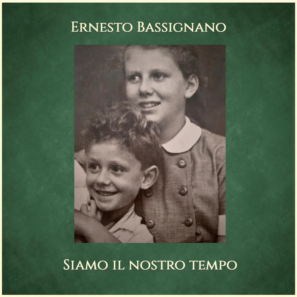 “Siamo il nostro tempo”, l’ultimo album di Ernesto Bassignano.