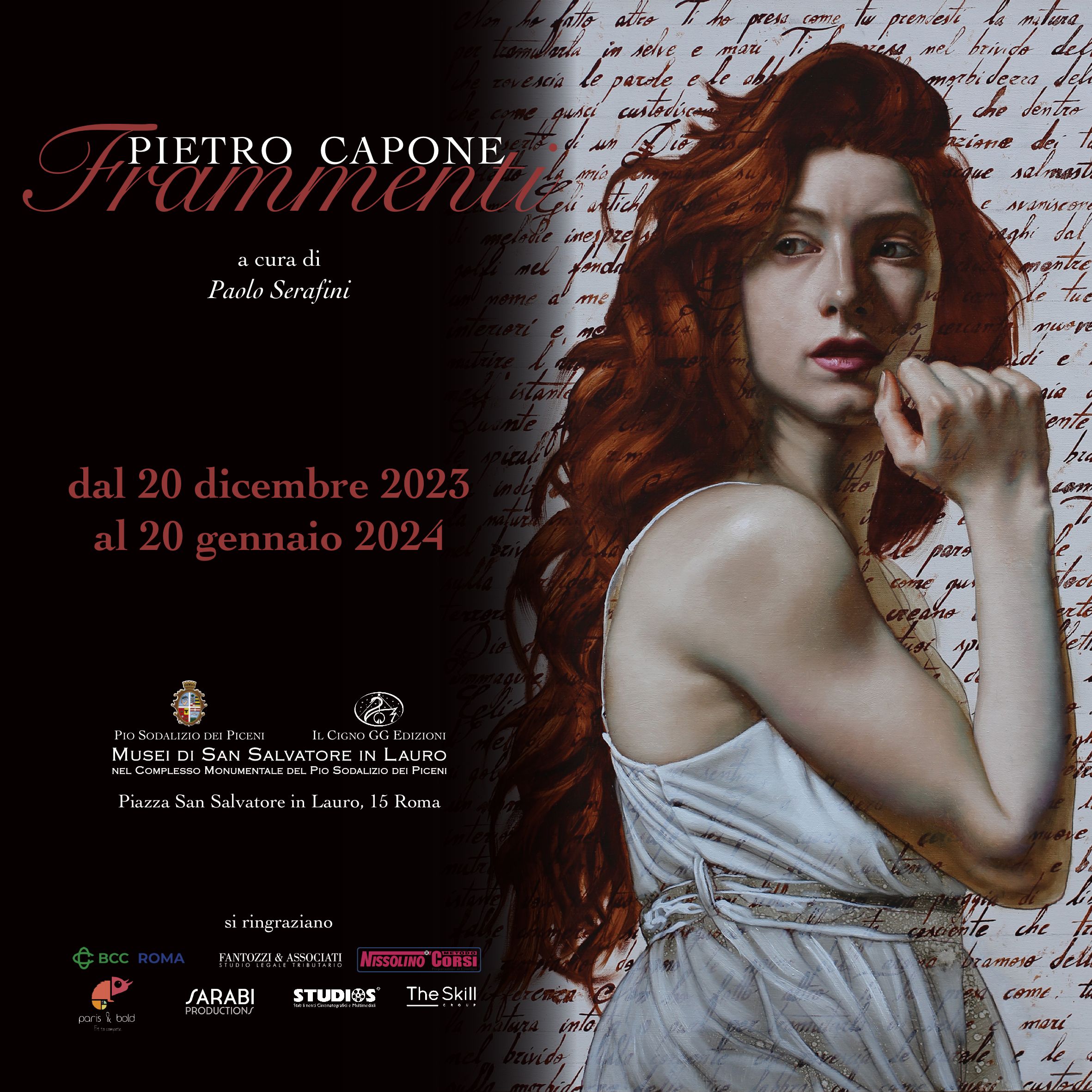 “Pietro Capone. Frammenti”, a cura di Paolo Serafini, dal 20 dicembre 2023 al 20 gennaio 2024 nei Musei di San Salvatore in Lauro a Roma; il vernissage si terrà martedì 19 dicembre alle ore 19.00