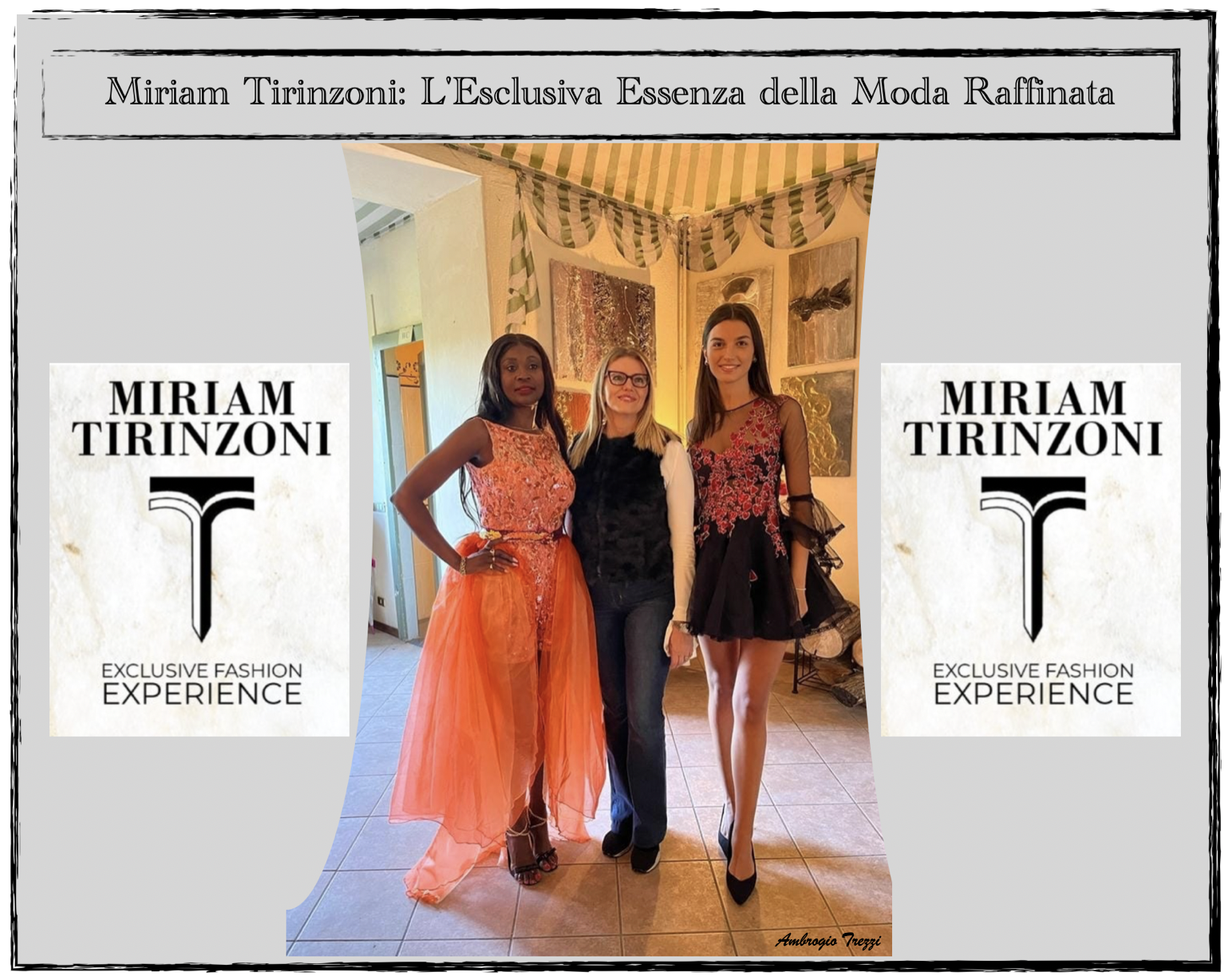 Miriam Tirinzoni: L’Esclusiva Essenza della Moda Raffinata